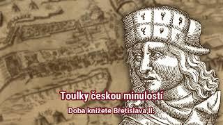 060  Toulky českou minulostí. Doba knížete Břetislava II