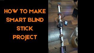 HOW TO MAKE SMART BLIND STICK PROJECT | Real Time Project | NR Tech Learning Hub | #project