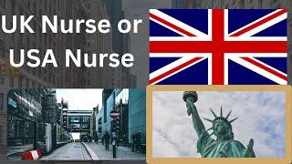 Comparison between USA Nurse & UK Nurse| Which Process is easy? | Where should you go UK OR USA