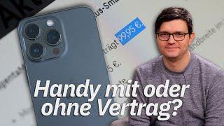 Handy mit Vertrag – oder ohne? So holt ihr das Beste raus!