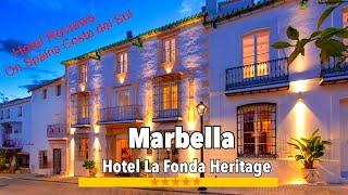 MarbellaHotel La Fonda Heritage, Amenities, Locations, Reviews &  comparisons Lets explore. ️