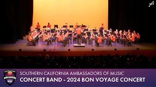 2024 Southern California Ambassadors of Music Concert Band | Bon Voyage Concert