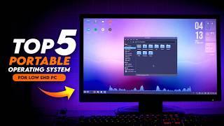 Top 5 Best Portable Operating System For Old PC And Laptop 2024