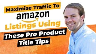 Amazon Selling Hack - 7 Ways To Write Product Titles That Sell [How To] #SunkenStone