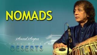 Nomads | Ustad Zakir Hussain | ( Album: Sound Scapes - Music Of The Deserts ) | Music Today