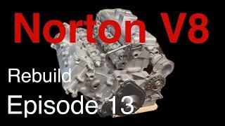 Norton Nemesis V8 rebuild - Episode 13