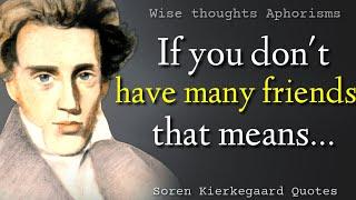 50 Wise and Insightful Soren Kierkegaard Quotes| Life changing quotes