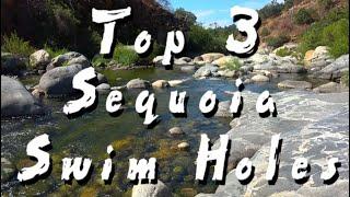 3 Must Do Swim Holes in Sequoia NP