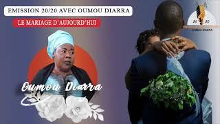 LE MARIAGE D'AUJOURD'HUI AVEC OUMOU DIARRA