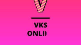 #VKS ONLINE NEW MY CHANNEL TO SUBSCRIBERS YOU