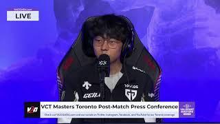 Gen.G (WOL vs. GEN) VCT Masters Toronto Post-Match Press Conference