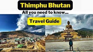 Explore Thimphu Bhutan | Places to visit in Thimphu | Thimphu Travel Guide | #bhutan #thimphu