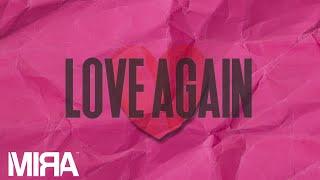 MIRA - Love Again (Lyric Video)