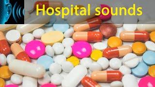 Hospital sounds