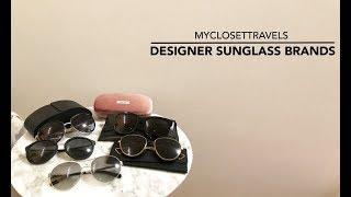 Designer Sunglass Collection May 2018 | myclosettravels