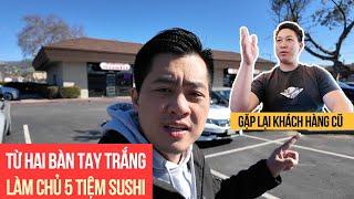Chạy bàn với 2 bàn tay trắng, nay đã là chủ của 5 tiệm SUSHI vả 1 tiệm PHỞ!