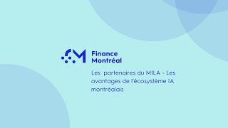 Les partenaires du MILA - Les avantages de l'écosystème IA montréalais