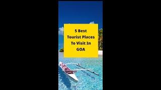 5 Best Tourist Places In Goa I Places To Visit In Goa I Goa Trip #shorts #viralvideo #trending