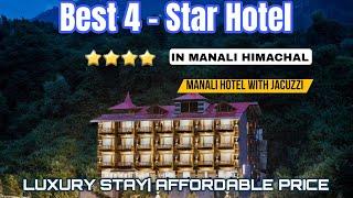 Best 4 Star Hotel In Manali || Snow White Resort manali || Manali Hotel With Jacuzzi. Book now