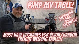 How to mod your Harbor Freight / VEVOR welding table!!! Let's pimp it out! Must have upgrades!!!