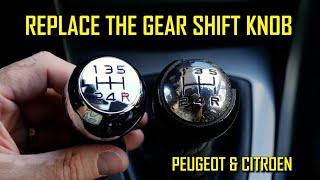 I REPLACED THE GEAR SHIFT HEAD, THE OLD ONE WAS BROKEN - Peugeot & Citroen Tutorial