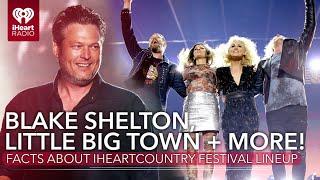 Blake Shelton, Little Big Town + More! Get To Know The 2021 iHeartCountry Music Festival Line-Up