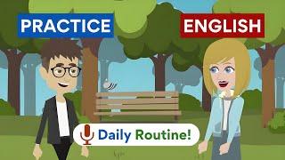 English Speaking Practice for Daily Routine | Conversation to Improve English Skills