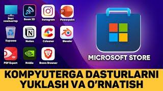 MICROSOFT STORE DAN DASTURLARNI YUKLAB OLISH