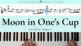 Moon in One's Cup - Genshin Impact | Piano Tutorial (EASY) | WITH Music Sheet | JCMS