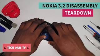 NOKIA 3.2 DISASSEMBLY / TEARDOWN / BATTERY REMOVED