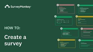 How to create a survey with SurveyMonkey