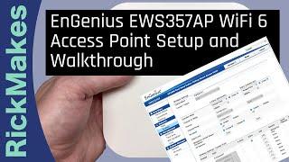 EnGenius EWS357AP WiFi 6 Access Point Setup and Walkthrough