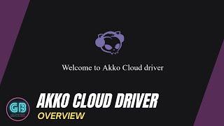 AKKO Cloud Driver Overview