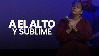 A El Alto y Sublime - Gadiel Espinoza/Persis Melo (COVER) | Pastora Virginia Brito ft. Min. Judá