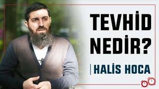 Tövhid Nedir ?