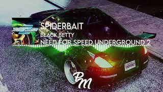 SpiderBait - Black Betty | Need for Speed™ Underground 2 | Official Soundtrack