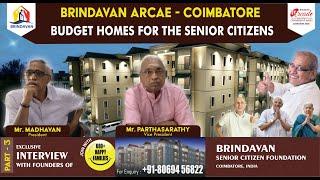 Part 3 - Interview with Brindavan Senior Citizen Homes, Coimbatore, India