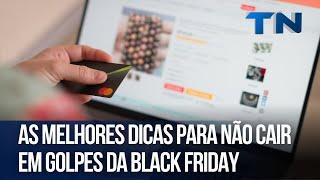 As melhores dicas para não cair em golpes da Black Friday | Mundo Digital