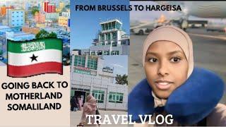 Safarkeygii  Belgium ilaa Hargeisa my journey to somaliland after 13 years