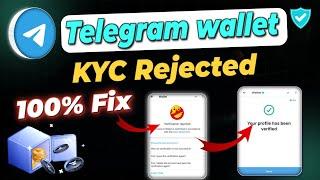 Telegram wallet verification reject | wallet kyc reject | Telegram wallet kyc rejected problem solve