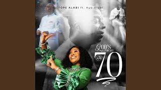 God's Servant at 70 (feat. Ayo Alabi)