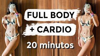 RUTINA DE EJERCICIOS FULL BODY + CARDIO PARA TONIFICAR EL CUERPO!! *20 minutos*