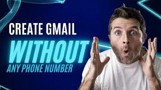 Make a new gmail without phone number  - Easy step by step tutorial