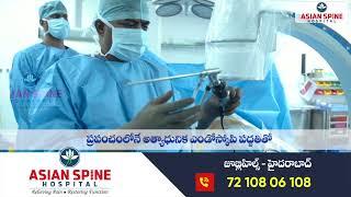 Asian Spine Hospital | Full Endoscopic Spine Surgery | Jubliee hills, Hyderabad | #bestspinehospital