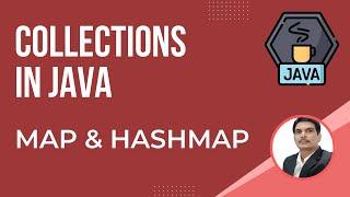 Java Collections Framework-Part9 | Map & HashMap Concept | Hands-on