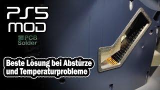 PS5 MOD | Beste Lösung bei Abstürzen und Temperaturproblemen CFI-10xxA/B und 11xxA/B | PCB Solder