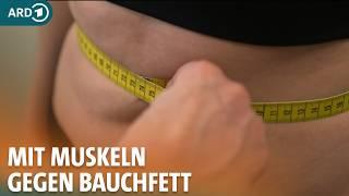 Bauchfett: Wie werde ich es los? I ARD Gesund