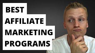 6 Best Affiliate Marketing Programs to Make Money in 2020