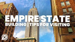 Tips for visiting THE EMPIRE STATE BUILDING