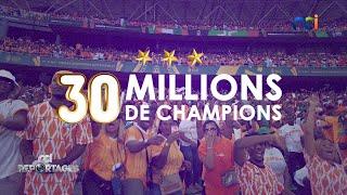 NCI Reportages | CAN 2023 : 30 MILLIONS DE CHAMPIONS